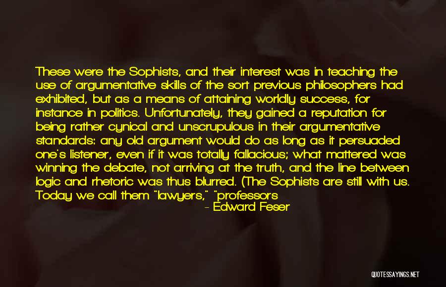 Being A Listener Quotes By Edward Feser Being A Listener Quotes By Edward Feser