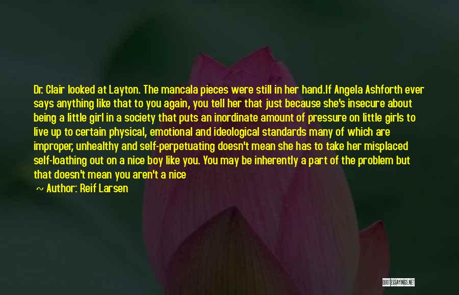 Being A Little Girl Again Quotes By Reif Larsen