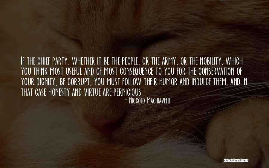 Being A Loyal Friend Quotes By Niccolo Machiavelli Being A Loyal Friend Quotes By Niccolo Machiavelli