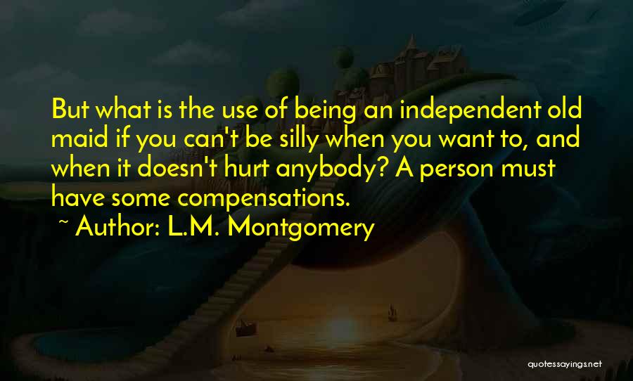 Being A Maid Quotes By L.M. Montgomery