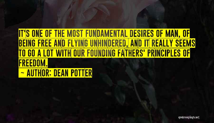 Being A Man And Father Quotes By Dean Potter