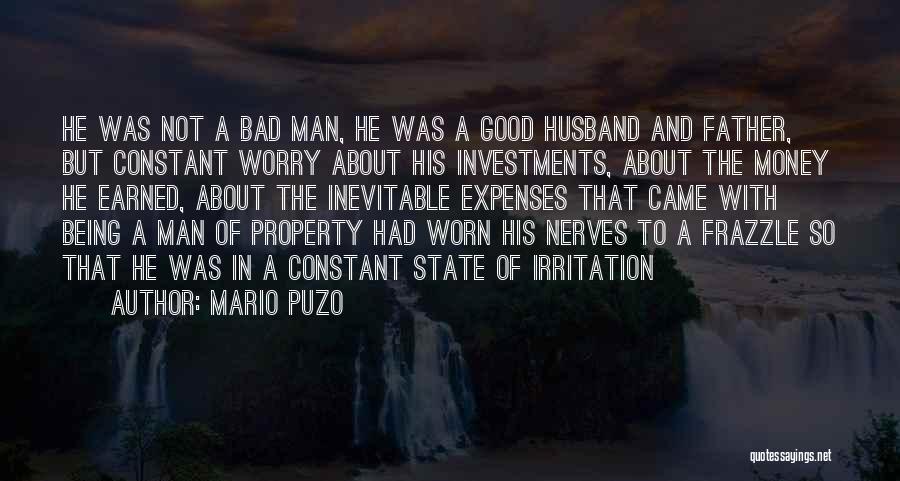 Being A Man And Father Quotes By Mario Puzo