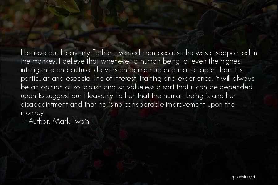 Being A Man And Father Quotes By Mark Twain