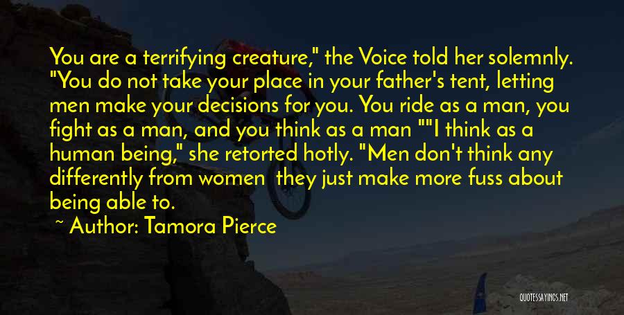 Being A Man And Father Quotes By Tamora Pierce