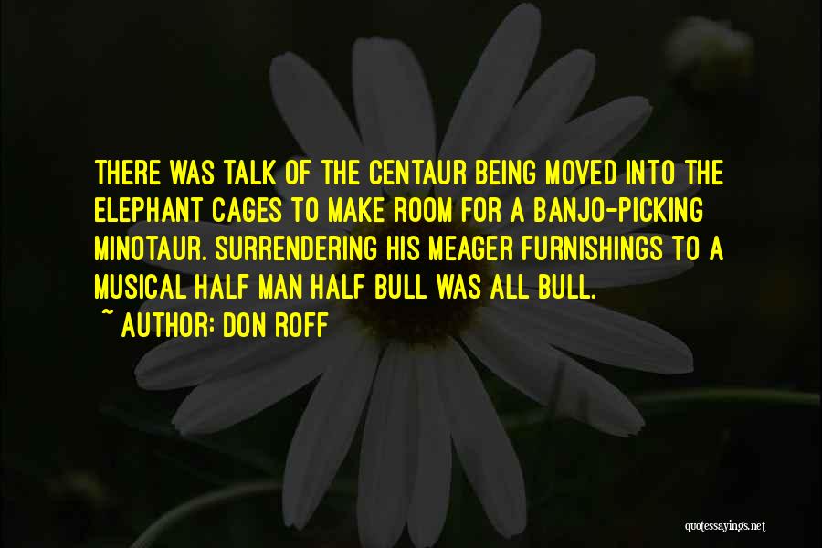 Being A Man Funny Quotes By Don Roff