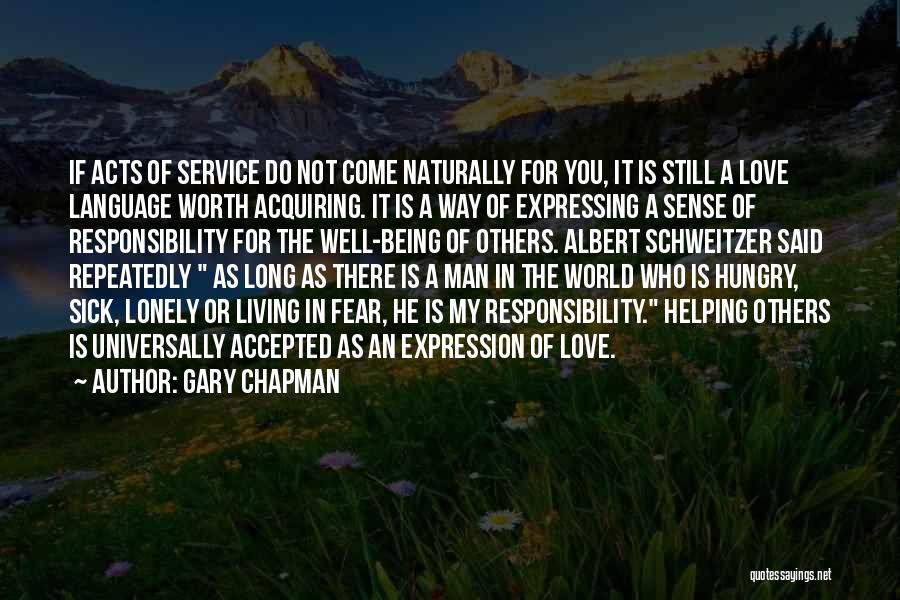 Being A Man In Love Quotes By Gary Chapman