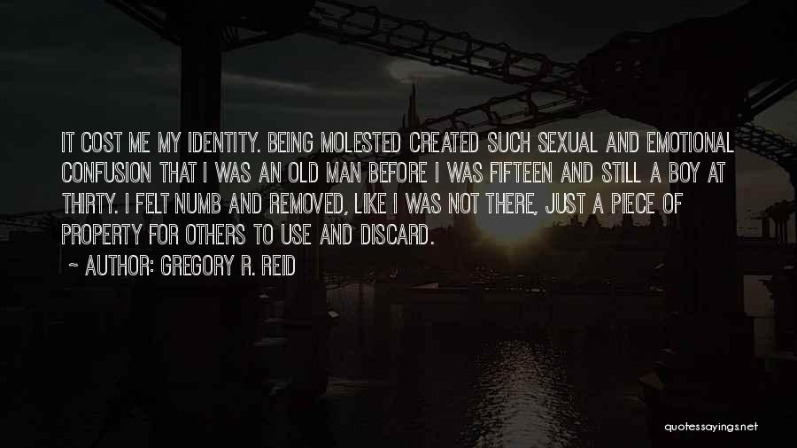 Being A Man Not A Boy Quotes By Gregory R. Reid