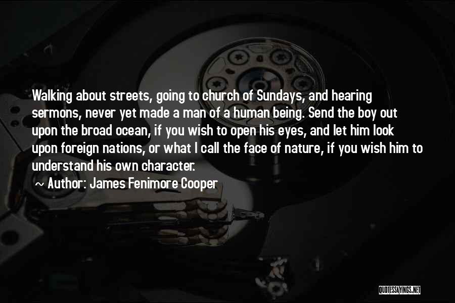 Being A Man Of Character Quotes By James Fenimore Cooper