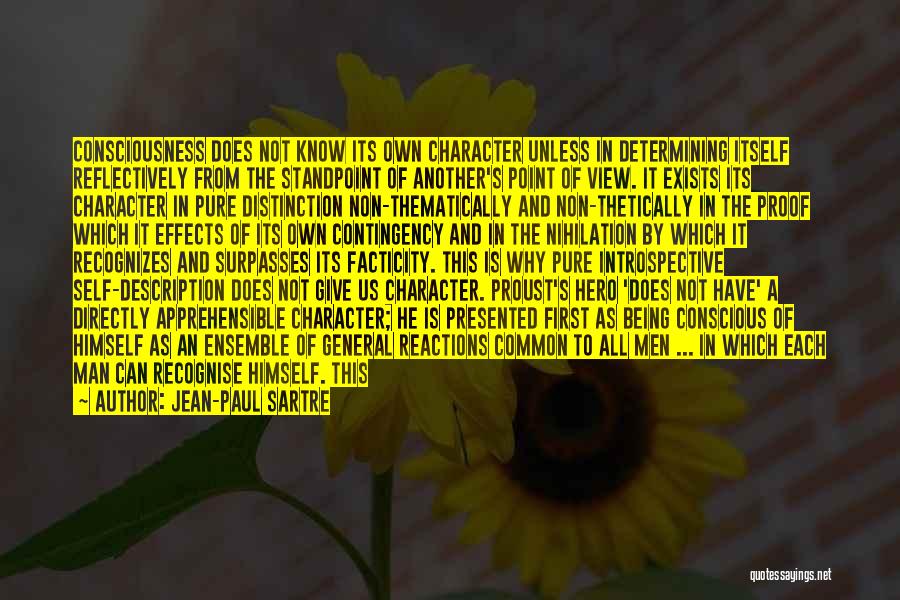 Being A Man Of Character Quotes By Jean-Paul Sartre