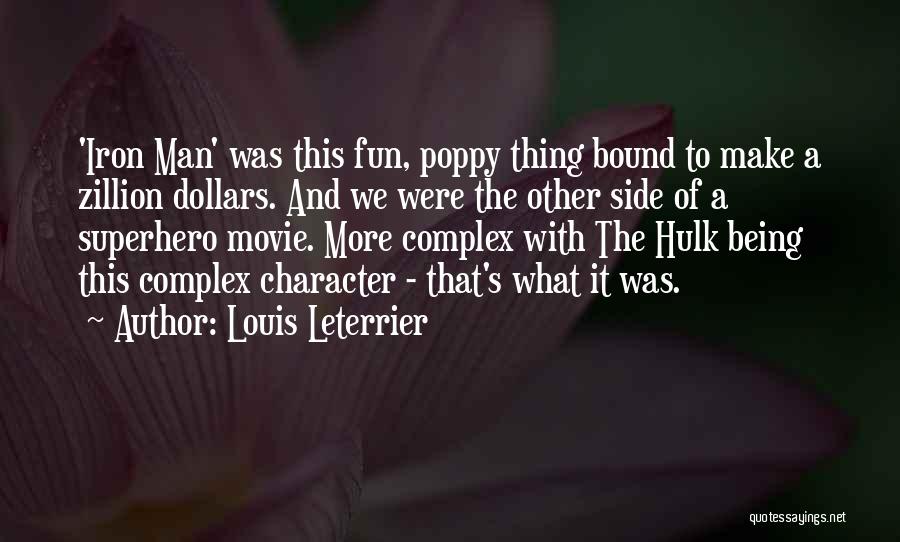 Being A Man Of Character Quotes By Louis Leterrier