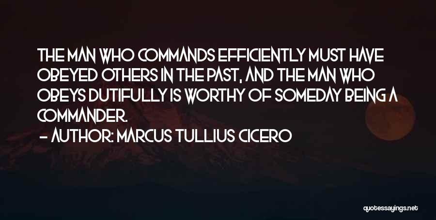 Being A Man Of Character Quotes By Marcus Tullius Cicero