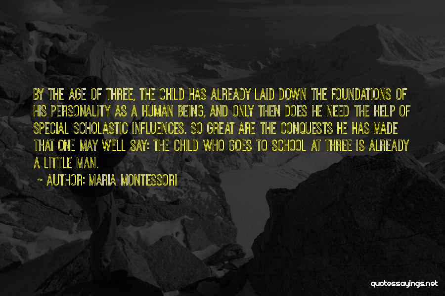 Being A Man Of Character Quotes By Maria Montessori