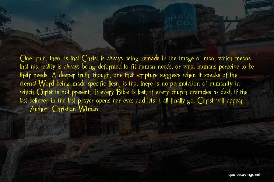 Being A Man Of His Word Quotes By Christian Wiman