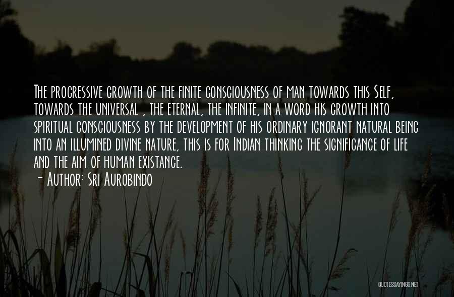 Being A Man Of His Word Quotes By Sri Aurobindo