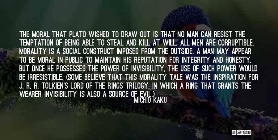 Being A Man Of Integrity Quotes By Michio Kaku