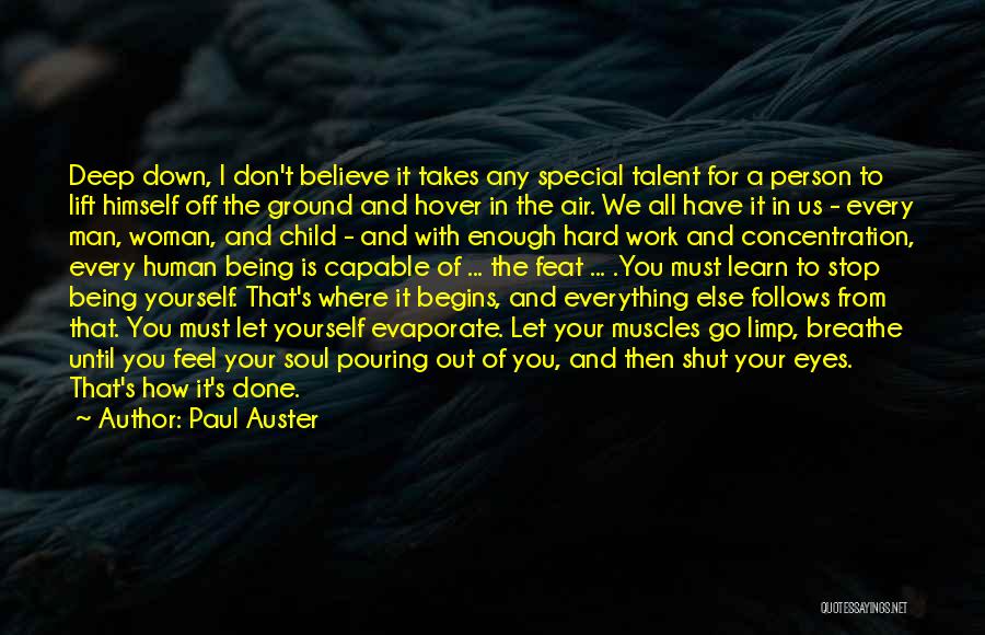 Being A Man To Your Woman Quotes By Paul Auster