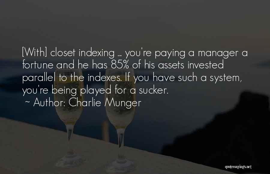 Being A Manager Quotes By Charlie Munger
