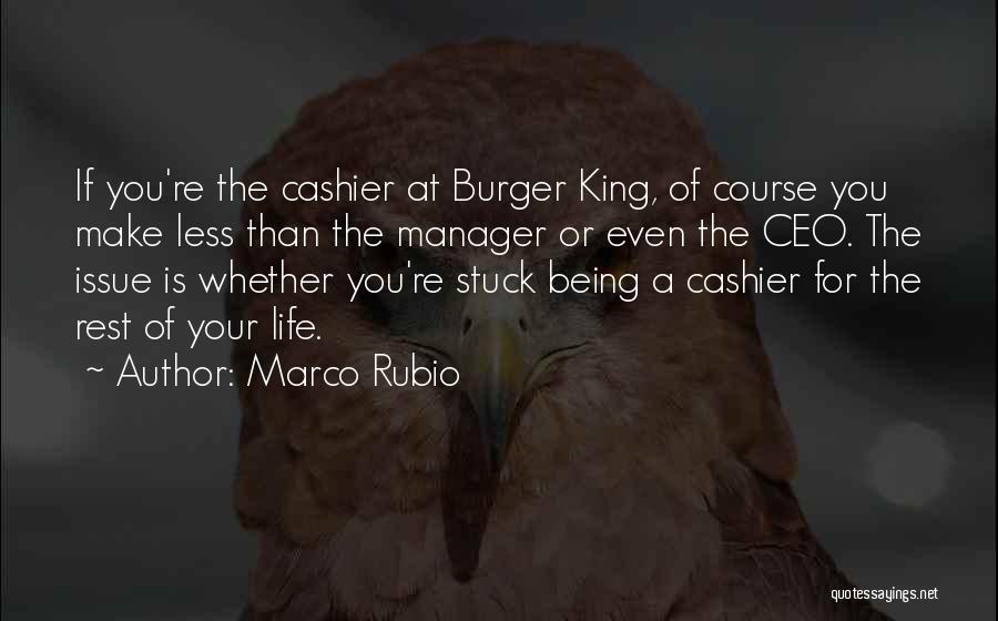 Being A Manager Quotes By Marco Rubio