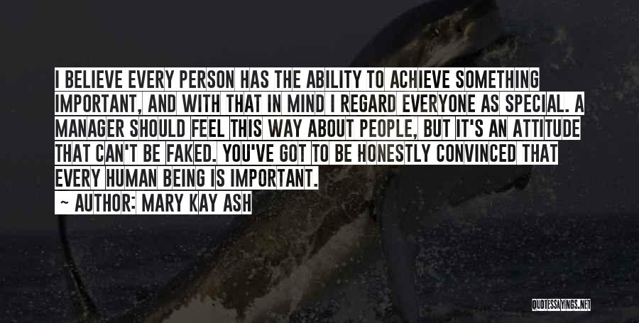 Being A Manager Quotes By Mary Kay Ash