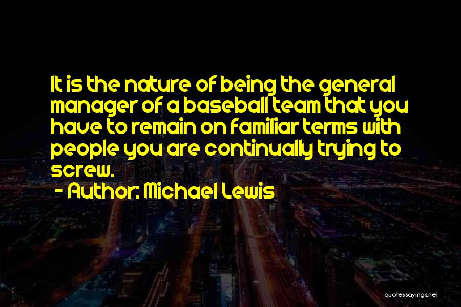 Being A Manager Quotes By Michael Lewis