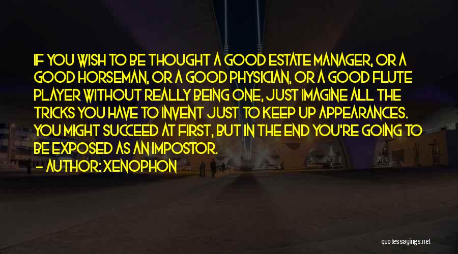 Being A Manager Quotes By Xenophon