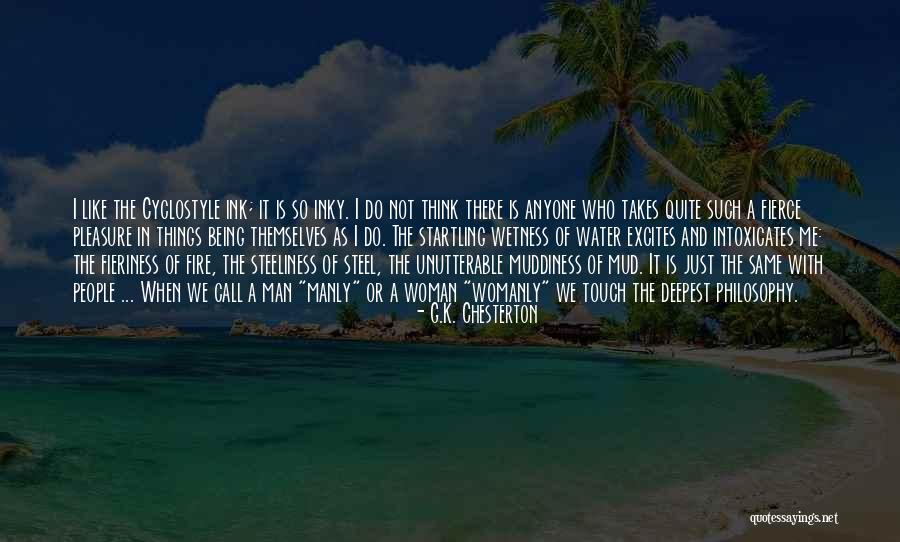 Being A Manly Man Quotes By G.K. Chesterton Being A Manly Man Quotes By G.K. Chesterton