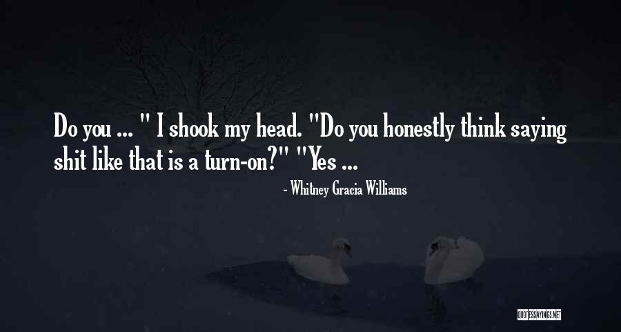 Being A Manly Man Quotes By Whitney Gracia Williams Being A Manly Man Quotes By Whitney Gracia Williams