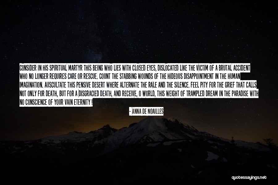 Being A Martyr Quotes By Anna De Noailles Being A Martyr Quotes By Anna De Noailles