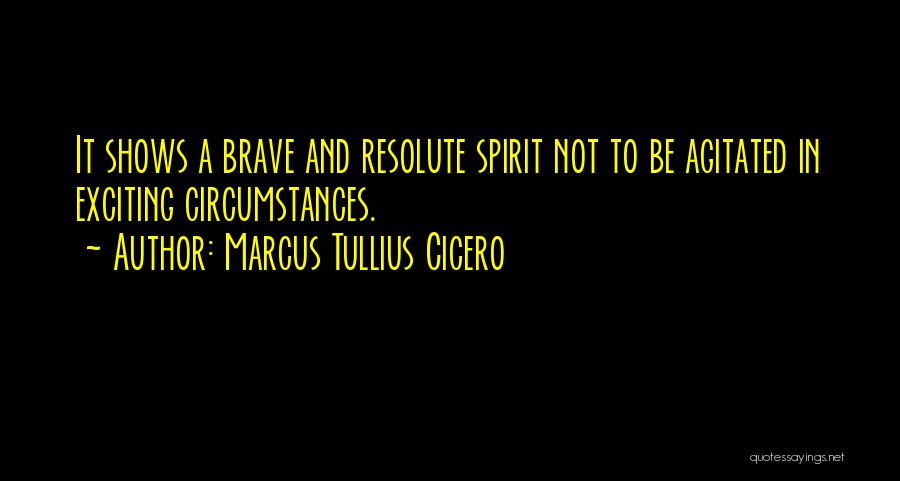 Being A Mastermind Quotes By Marcus Tullius Cicero
