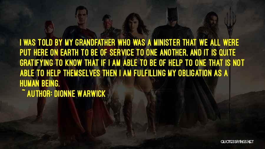 Being A Minister Quotes By Dionne Warwick