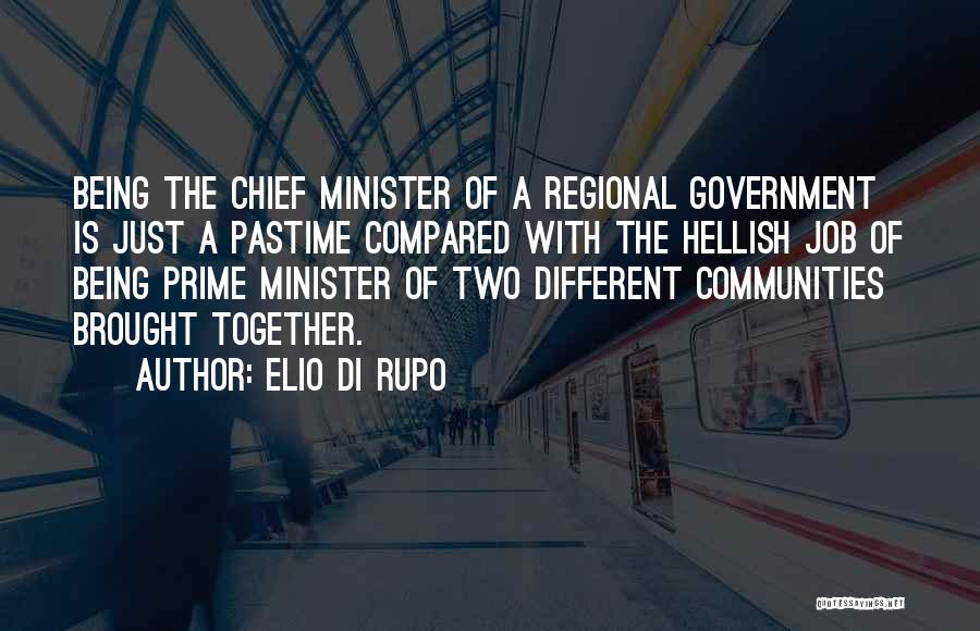Being A Minister Quotes By Elio Di Rupo