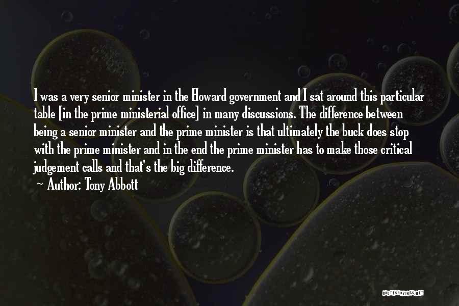 Being A Minister Quotes By Tony Abbott