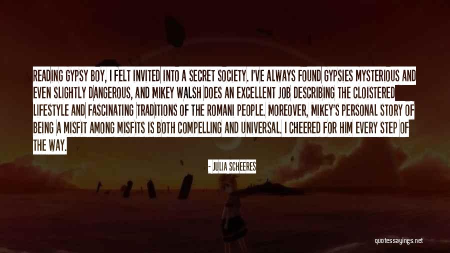Being A Misfit Quotes By Julia Scheeres Being A Misfit Quotes By Julia Scheeres