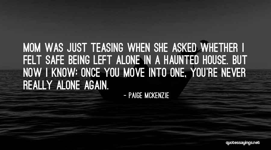 Being A Mom Again Quotes By Paige McKenzie