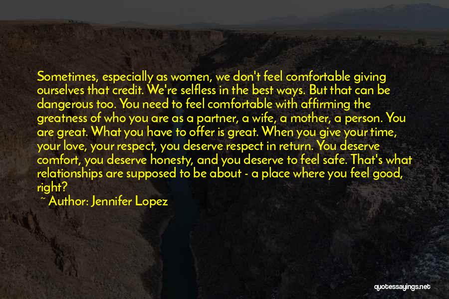 Being A Mother And Wife Quotes By Jennifer Lopez