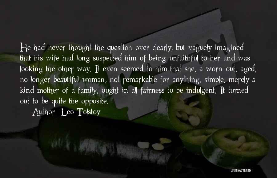 Being A Mother And Wife Quotes By Leo Tolstoy