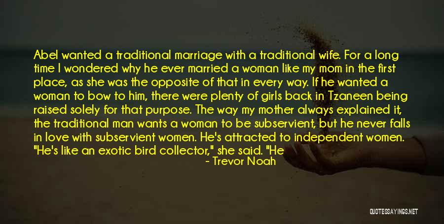 Being A Mother For The First Time Quotes By Trevor Noah