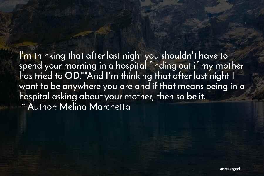 Being A Mother Means Quotes By Melina Marchetta
