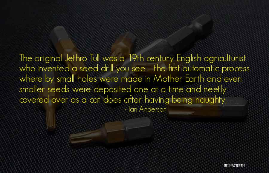 Being A Mother Quotes By Ian Anderson Being A Mother Quotes By Ian Anderson