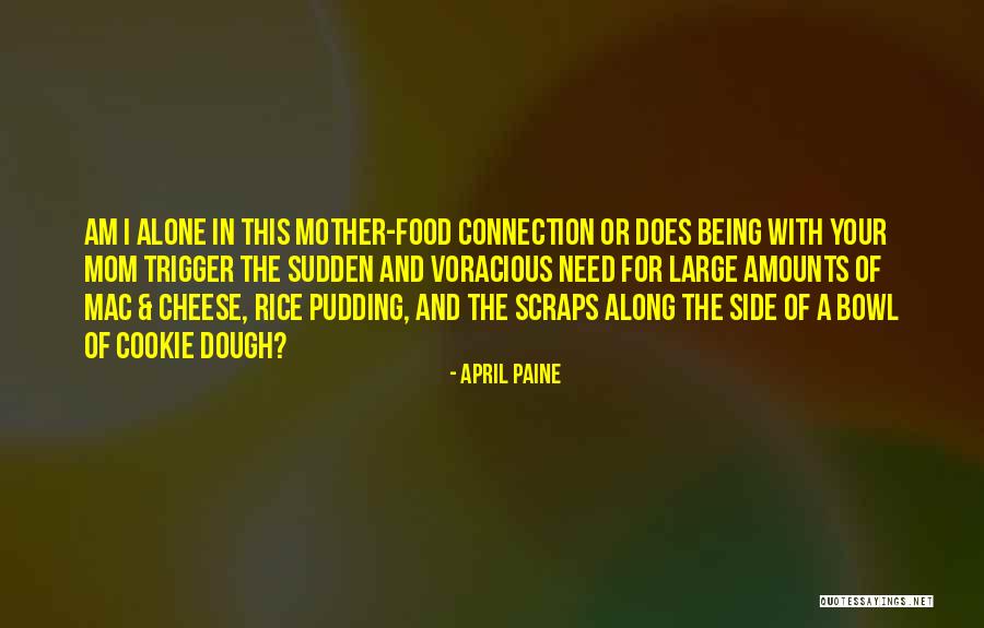Being A Mother To Daughters Quotes By April Paine Being A Mother To Daughters Quotes By April Paine