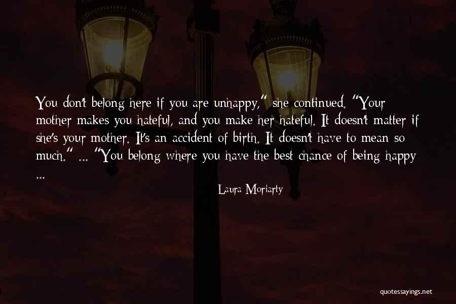 Being A Mother To Daughters Quotes By Laura Moriarty Being A Mother To Daughters Quotes By Laura Moriarty
