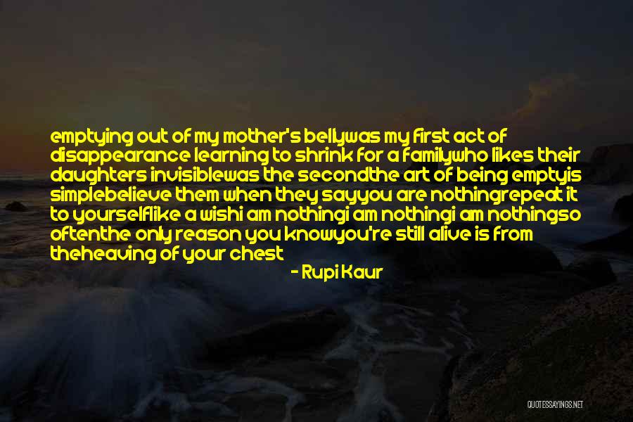 Being A Mother To Daughters Quotes By Rupi Kaur Being A Mother To Daughters Quotes By Rupi Kaur