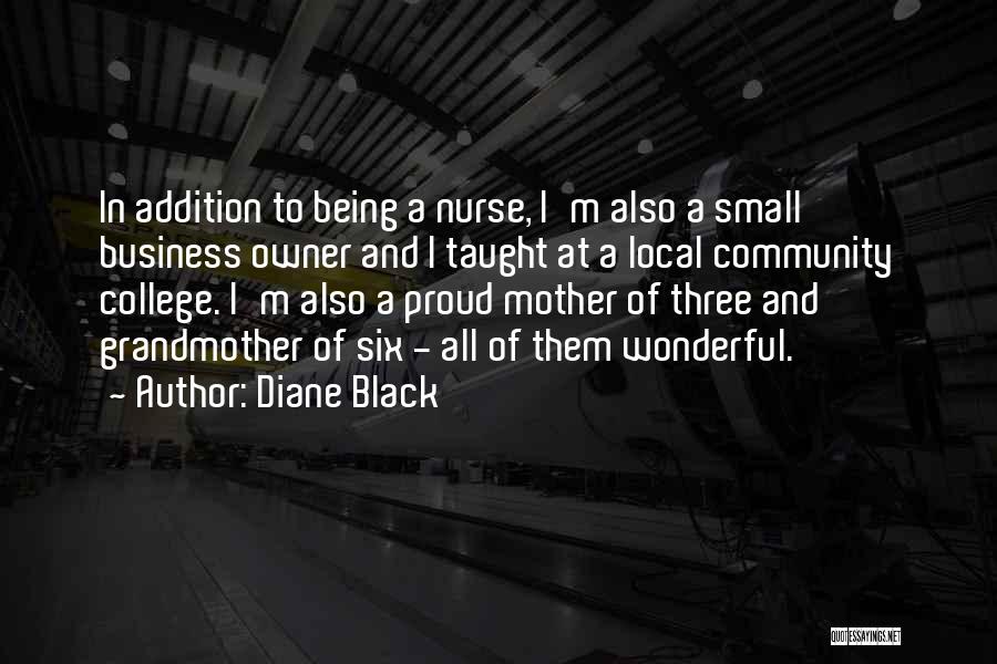 Being A Nurse Quotes By Diane Black