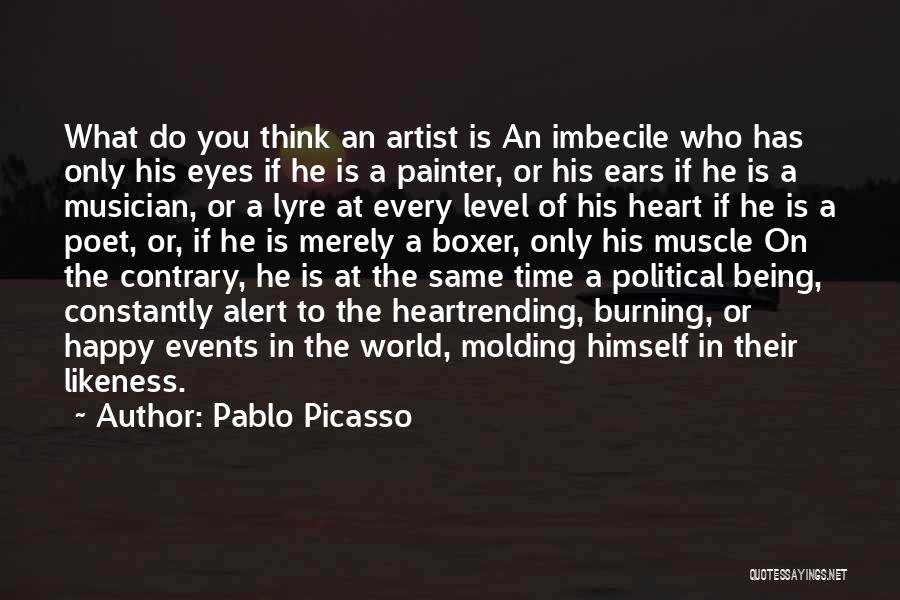 Being A Painter Quotes By Pablo Picasso