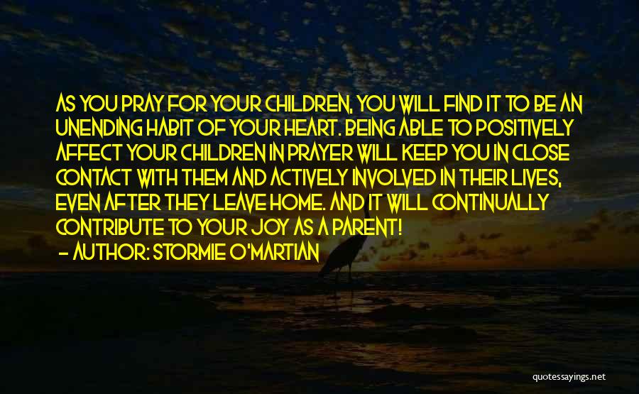 Being A Parent Love Quotes By Stormie O'martian