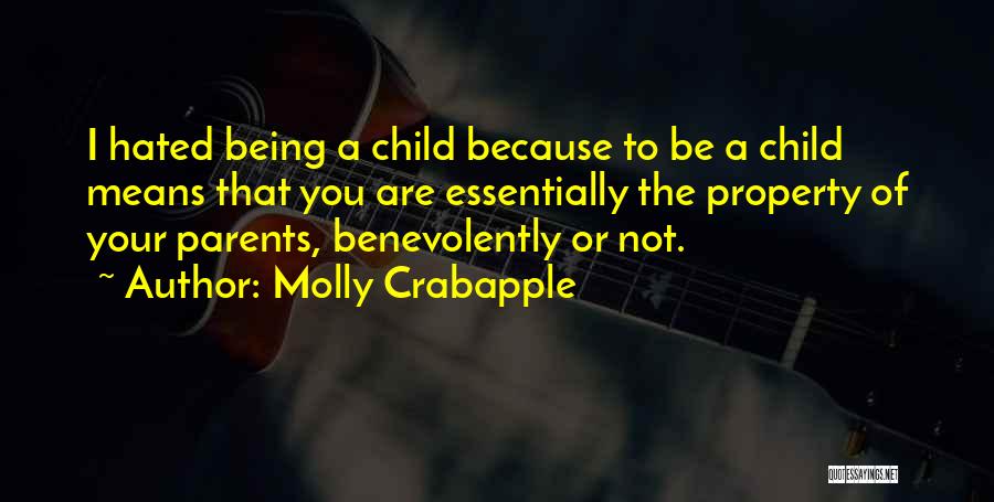 Being A Parent Means Quotes By Molly Crabapple