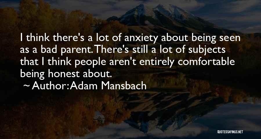 Being A Parent Quotes By Adam Mansbach