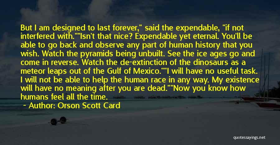 Being A Part Of History Quotes By Orson Scott Card