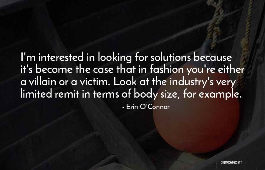 Being A Patient Advocate Quotes By Erin O'Connor Being A Patient Advocate Quotes By Erin O'Connor