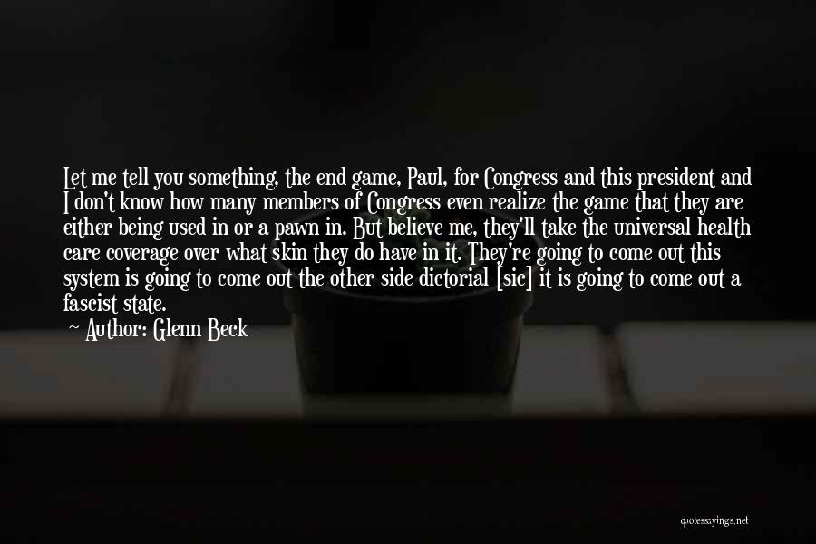 Being A Pawn Quotes By Glenn Beck